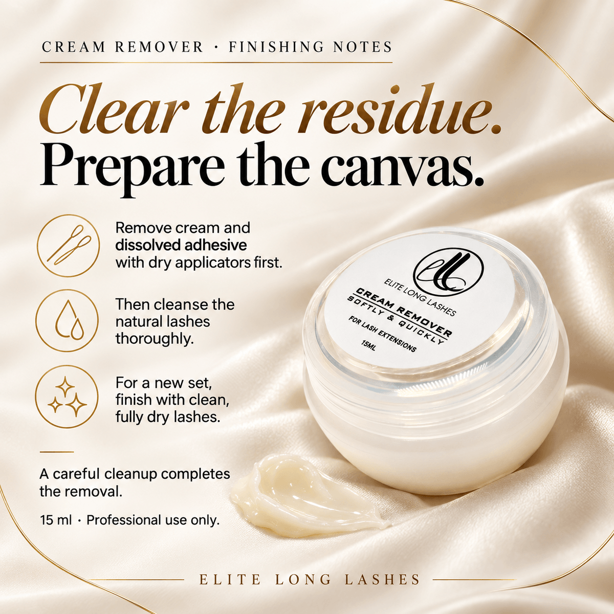 Cream Remover cleanup guide: remove cream and dissolved adhesive with dry applicators, then cleanse and fully dry natural lashes.